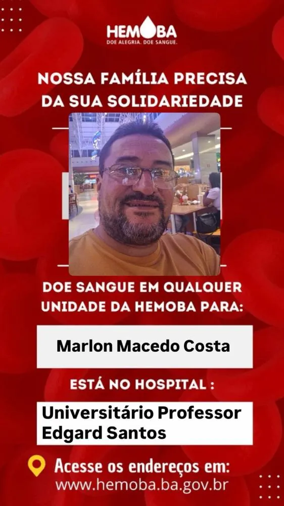 Família pede doação de sangue para ajudar Marlon Macedo Costa